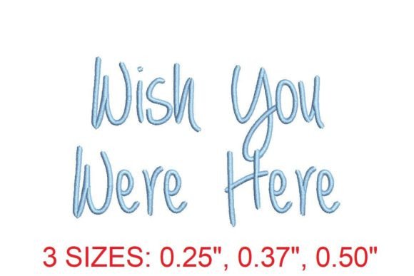 Crafting Sentimental Moments with the Wish You Were Here Embroidery Font