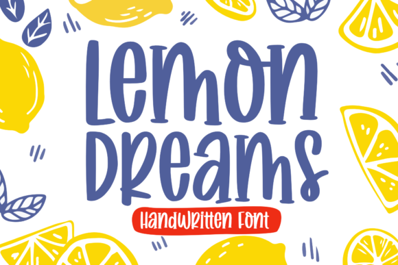 Lemon Dreams: A Font That Brings Joy to Every Design Project