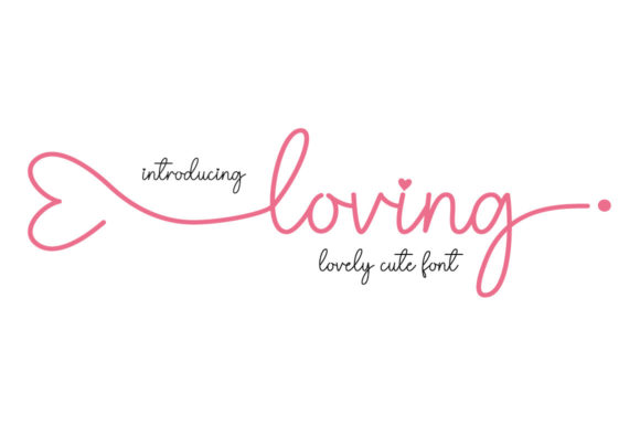 Loving Font: A Designer's Guide to This Elegant Script