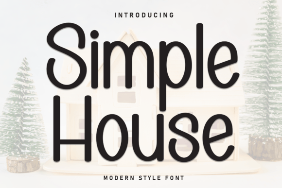 Simple House Font: A Sweet, Friendly Handwritten Typeface for Creative Projects