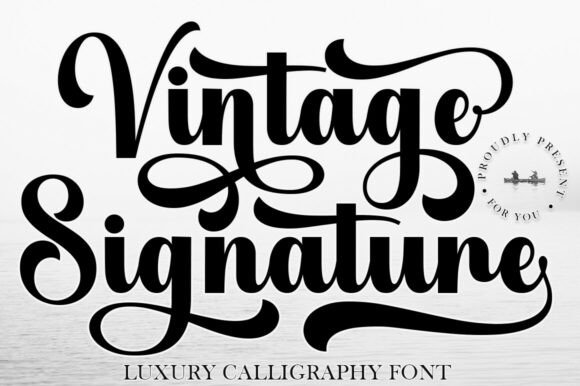 Vintage Signature: The Art of Elegant Typography