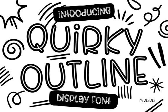 Why Quirky Outline Font Is Your Secret Design Weapon